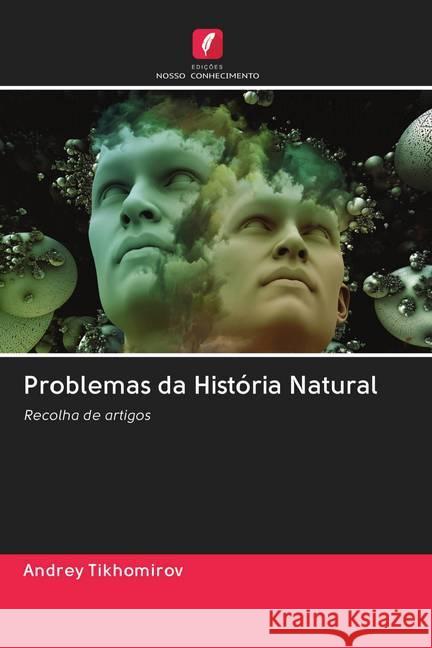 Problemas da História Natural Tikhomirov, Andrey 9786202776578 Edicoes Nosso Conhecimento