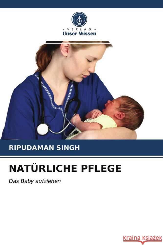 NATÜRLICHE PFLEGE Singh, Ripudaman 9786202779838