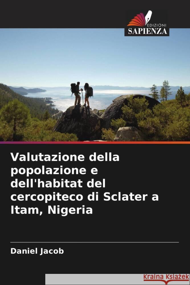 Valutazione della popolazione e dell'habitat del cercopiteco di Sclater a Itam, Nigeria Jacob, Daniel 9786202779982