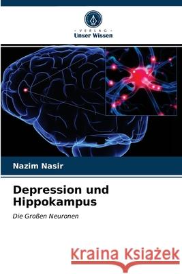 Depression und Hippokampus Nazim Nasir 9786202780896
