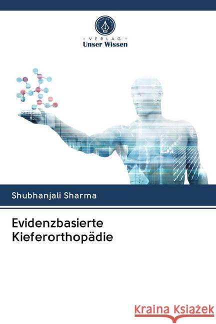 Evidenzbasierte Kieferorthopädie Sharma, Shubhanjali 9786202782142