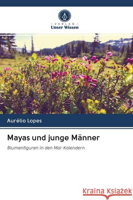 Mayas und junge Männer Lopes, Aurélio 9786202782388