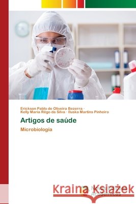 Artigos de saúde Erickson Pablo de Oliveira Bezerra, Kelly Maria Rêgo Da Silva, Iluska Martins Pinheiro 9786202804370