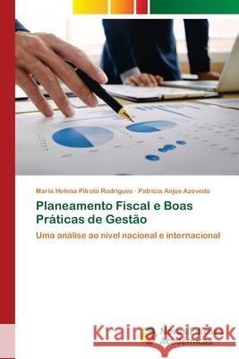 Planeamento Fiscal e Boas Práticas de Gestão Pilroto Rodrigues, Maria Helena 9786202807357