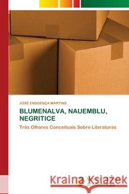 Blumenalva, Nauemblu, Negritice Jos Martins 9786202807753 Novas Edicoes Academicas