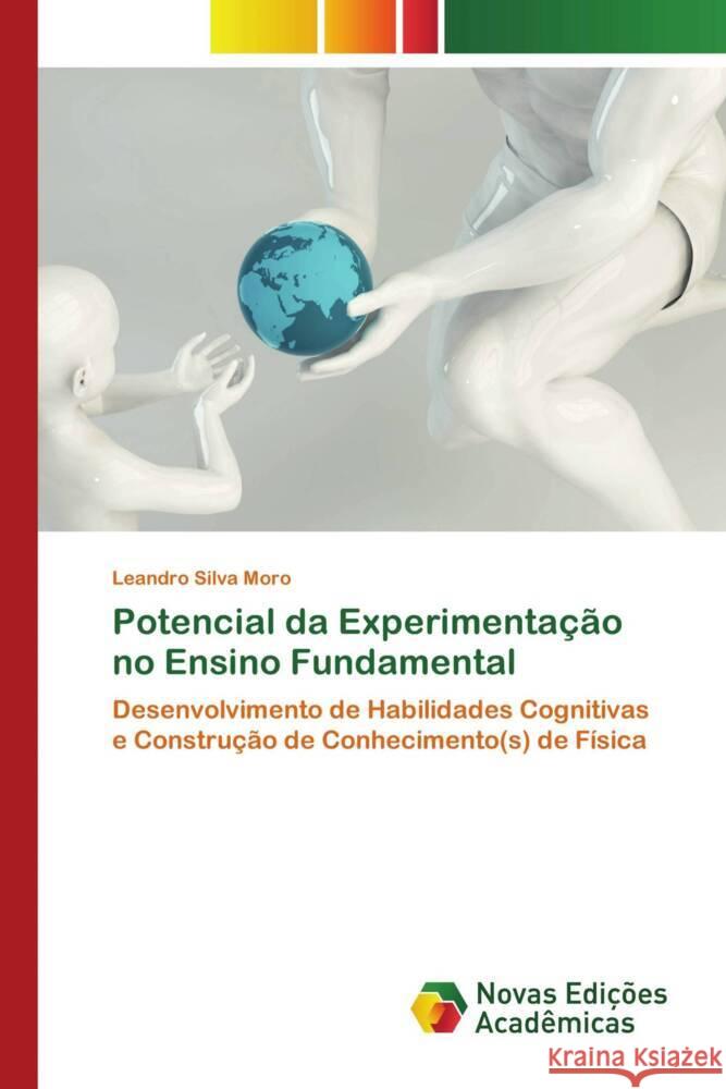 Potencial da Experimentação no Ensino Fundamental Leandro Silva Moro 9786202807760