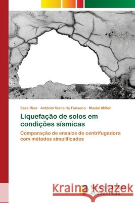 Liquefação de solos em condições sísmicas Rios, Sara 9786202808248