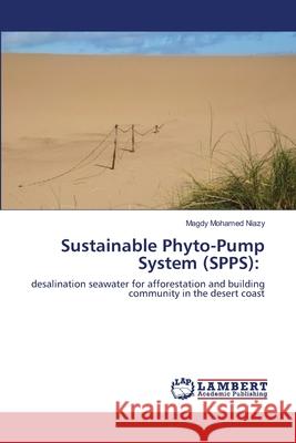 Sustainable Phyto-Pump System (SPPS) Magdy Mohamed Niazy 9786202809153