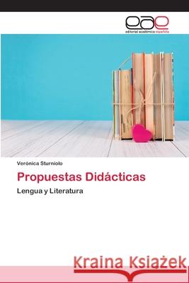 Propuestas Didácticas Sturniolo, Verónica 9786202810944 Editorial Academica Espanola