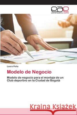 Modelo de Negocio Laura Peña 9786202811101