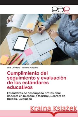 Cumplimiento del seguimiento y evaluación de los estándares educativos Cordero, Luis 9786202812108