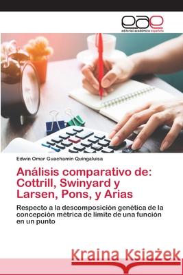 Análisis comparativo de: Cottrill, Swinyard y Larsen, Pons, y Arias Guachamin Quingaluisa, Edwin Omar 9786202812740 Editorial Academica Espanola