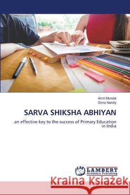 Sarva Shiksha Abhiyan Mondal, Amit 9786202815703 LAP Lambert Academic Publishing