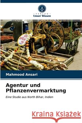 Agentur und Pflanzenvermarktung Mahmood Ansari 9786202818629