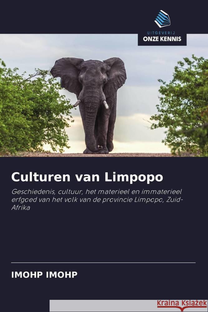Culturen van Limpopo IMOHP, IMOHP 9786202819688 Uitgeverij Onze Kennis