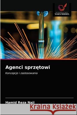 Agenci sprzętowi Hamid Reza Naji 9786202825795 Wydawnictwo Nasza Wiedza