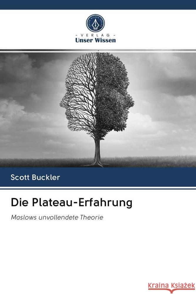 Die Plateau-Erfahrung Buckler, Scott 9786202826549