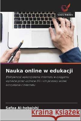 Nauka online w edukacji Safaa Al-Hebaishi   9786202835503 Wydawnictwo Nasza Wiedza