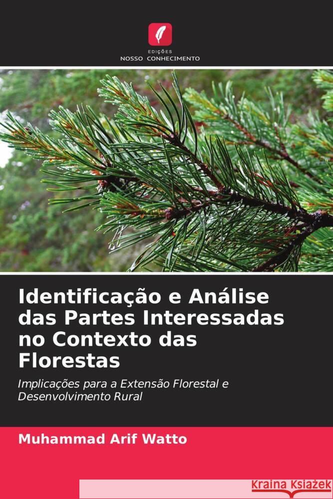 Identificação e Análise das Partes Interessadas no Contexto das Florestas Watto, Muhammad Arif 9786202848435