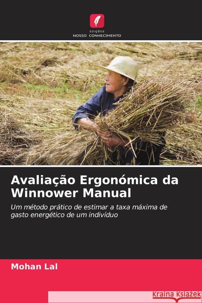 Avaliação Ergonómica da Winnower Manual Lal, Mohan 9786202852647 Edições Nosso Conhecimento