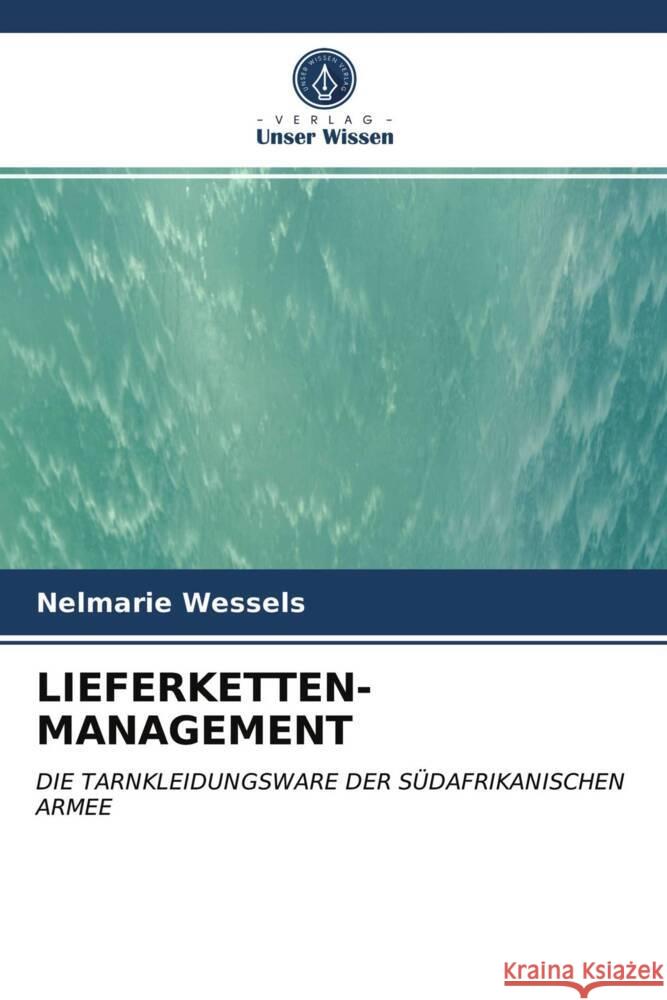 LIEFERKETTEN-MANAGEMENT Wessels, Nelmarie 9786202852814