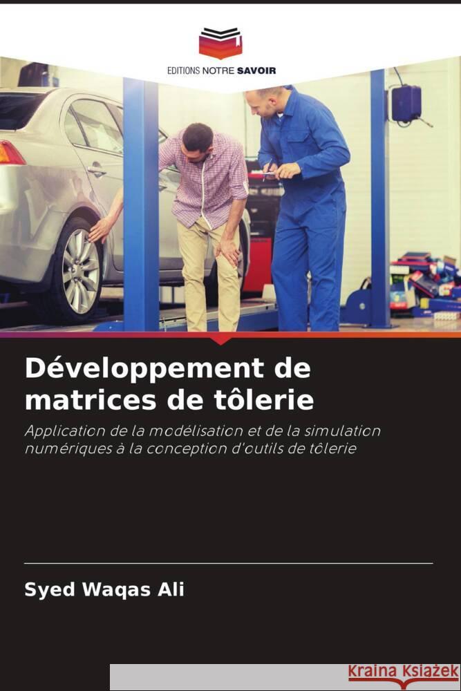 Développement de matrices de tôlerie Waqas Ali, Syed 9786202854627