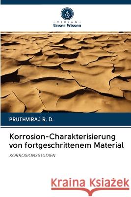 Korrosion-Charakterisierung von fortgeschrittenem Material Pruthviraj R 9786202857949