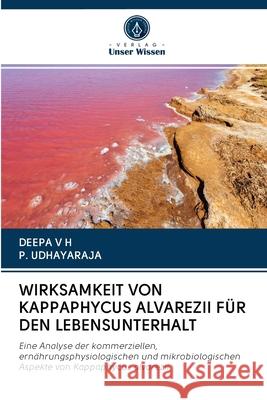 Wirksamkeit Von Kappaphycus Alvarezii F Deepa V P. Udhayaraja 9786202860130 Verlag Unser Wissen