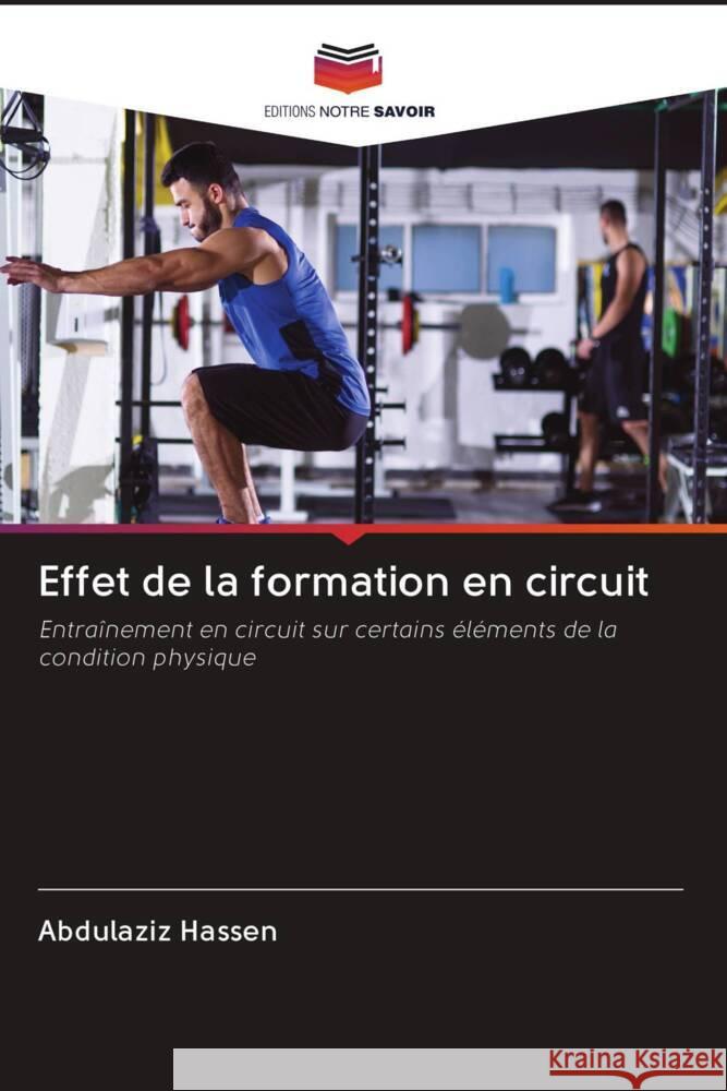 Effet de la formation en circuit Hassen, Abdulaziz 9786202861618