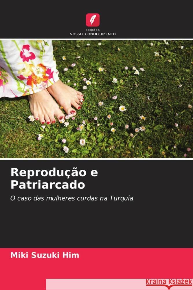 Reproducao e Patriarcado Miki Suzuki Him   9786202864664