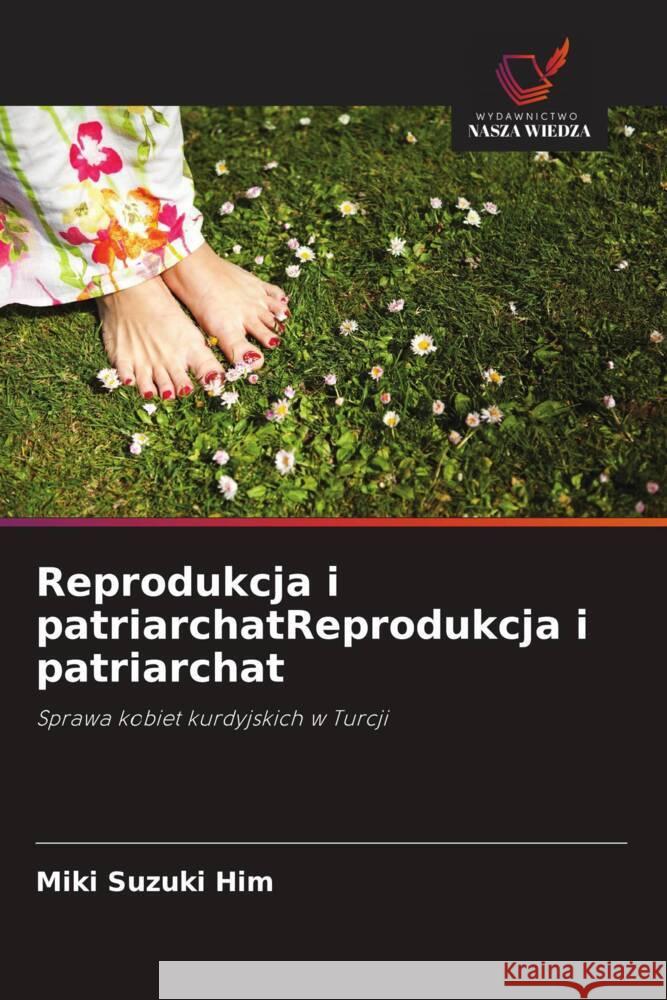 Reprodukcja i patriarchatReprodukcja i patriarchat Miki Suzuki Him   9786202864701