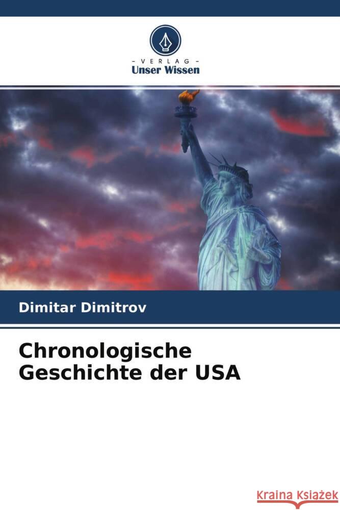 Chronologische Geschichte der USA Dimitrov, Dimitar 9786202871105