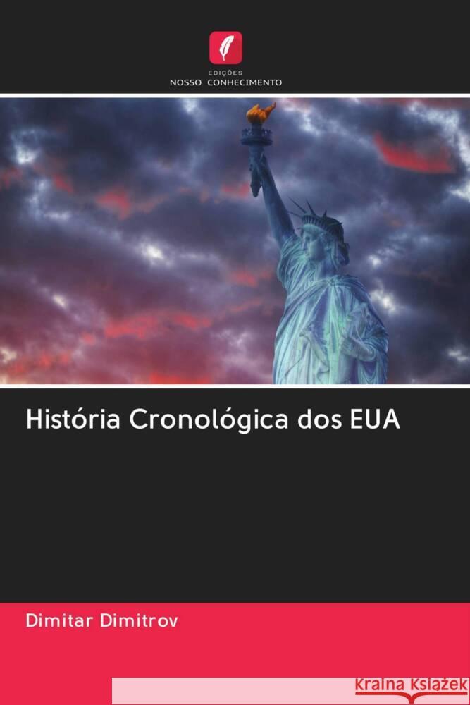 História Cronológica dos EUA Dimitrov, Dimitar 9786202871181