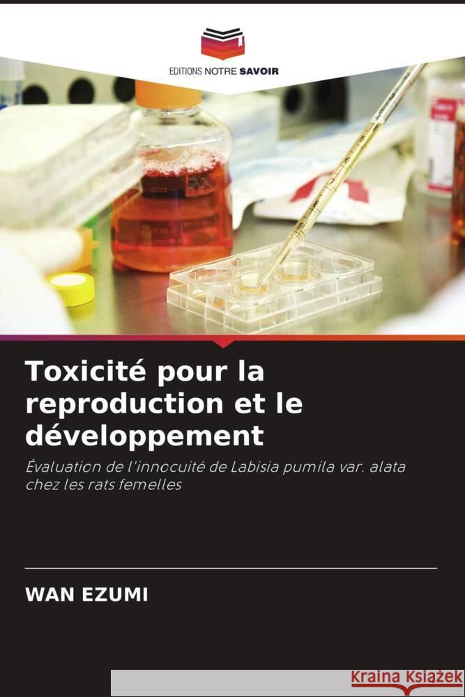 Toxicité pour la reproduction et le développement Ezumi, Wan 9786202871655