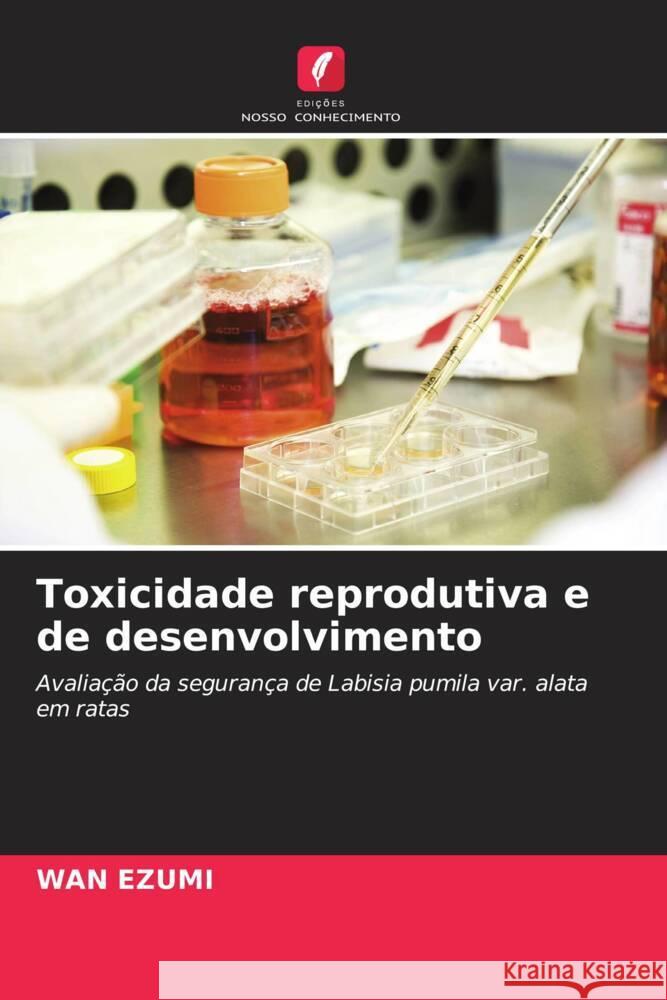 Toxicidade reprodutiva e de desenvolvimento Ezumi, Wan 9786202871679