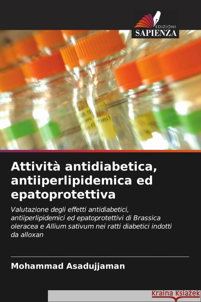 Attivit? antidiabetica, antiiperlipidemica ed epatoprotettiva Mohammad Asadujjaman 9786202880305