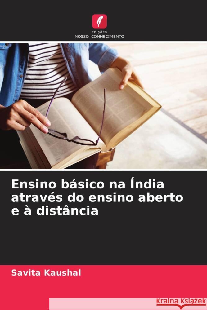 Ensino básico na Índia através do ensino aberto e à distância Kaushal, Savita 9786202894708