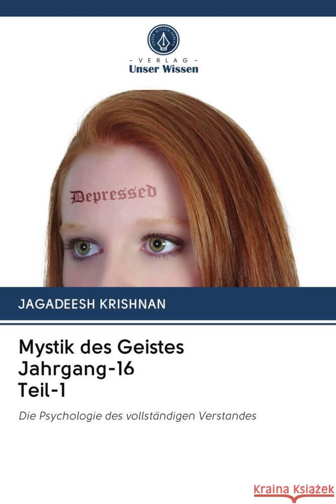 Mystik des Geistes Jahrgang-16 Teil-1 Krishnan, Jagadeesh 9786202908085