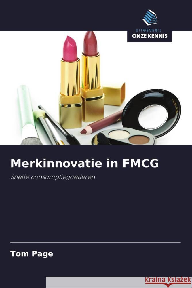 Merkinnovatie in FMCG Page, Tom 9786202908368 Uitgeverij Onze Kennis