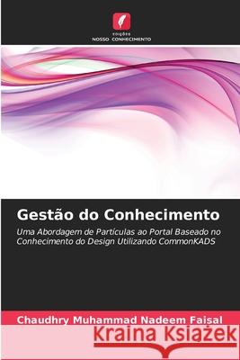 Gestão do Conhecimento Chaudhry Muhammad Nadeem Faisal 9786202909082