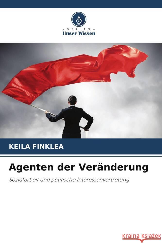 Agenten der Veränderung Finklea, Keila 9786202910262