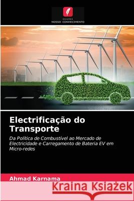 Electrificação do Transporte Ahmad Karnama 9786202912303 Edicoes Nosso Conhecimento