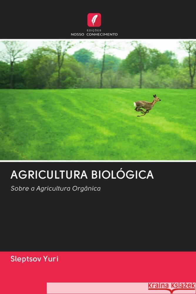 AGRICULTURA BIOLÓGICA Yuri, Sleptsov 9786202913232