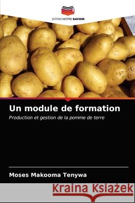 Un module de formation Moses Makooma Tenywa 9786202916431