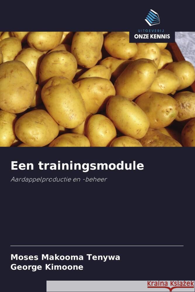 Een trainingsmodule Tenywa, Moses Makooma, Kimoone, George 9786202916479 Uitgeverij Onze Kennis