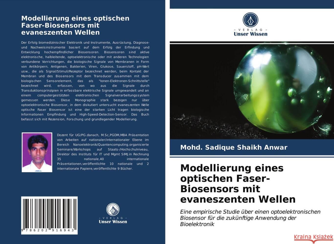 Modellierung eines optischen Faser-Biosensors mit evaneszenten Wellen Shaikh Anwar, Mohd. Sadique 9786202916943