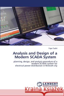 Analysis and Design of a Modern SCADA System Fajer Fadhil 9786202917414