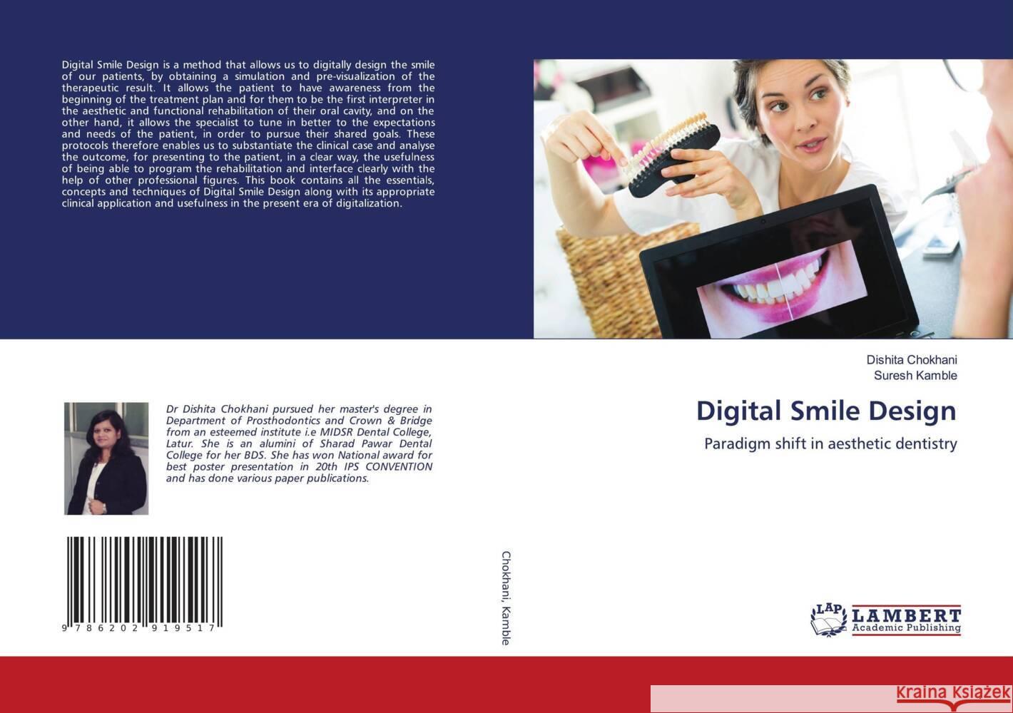 Digital Smile Design Chokhani, Dishita, Kamble, Suresh 9786202919517 LAP Lambert Academic Publishing