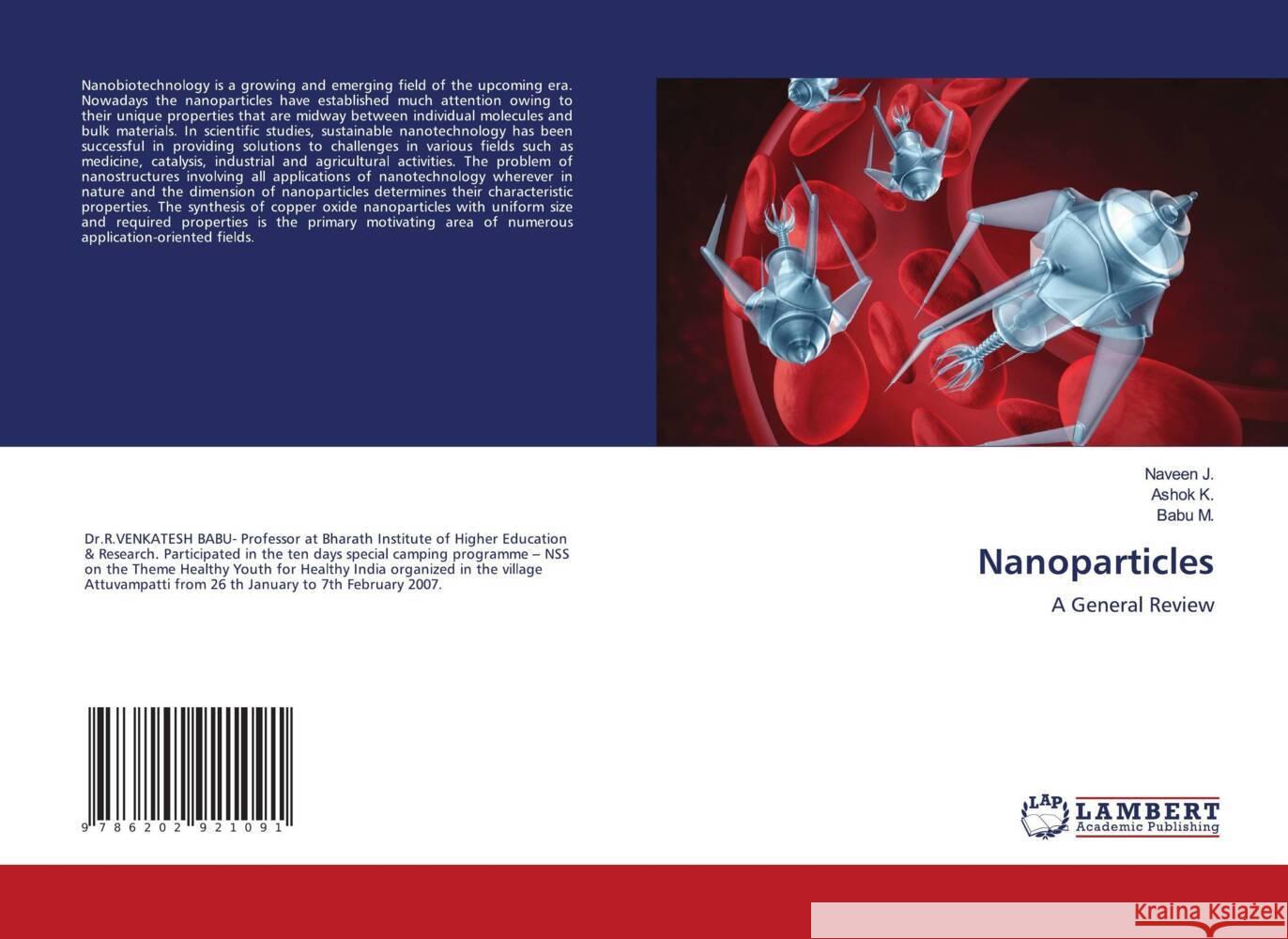 Nanoparticles J., NAVEEN, K., Ashok, M., Babu 9786202921091 LAP Lambert Academic Publishing