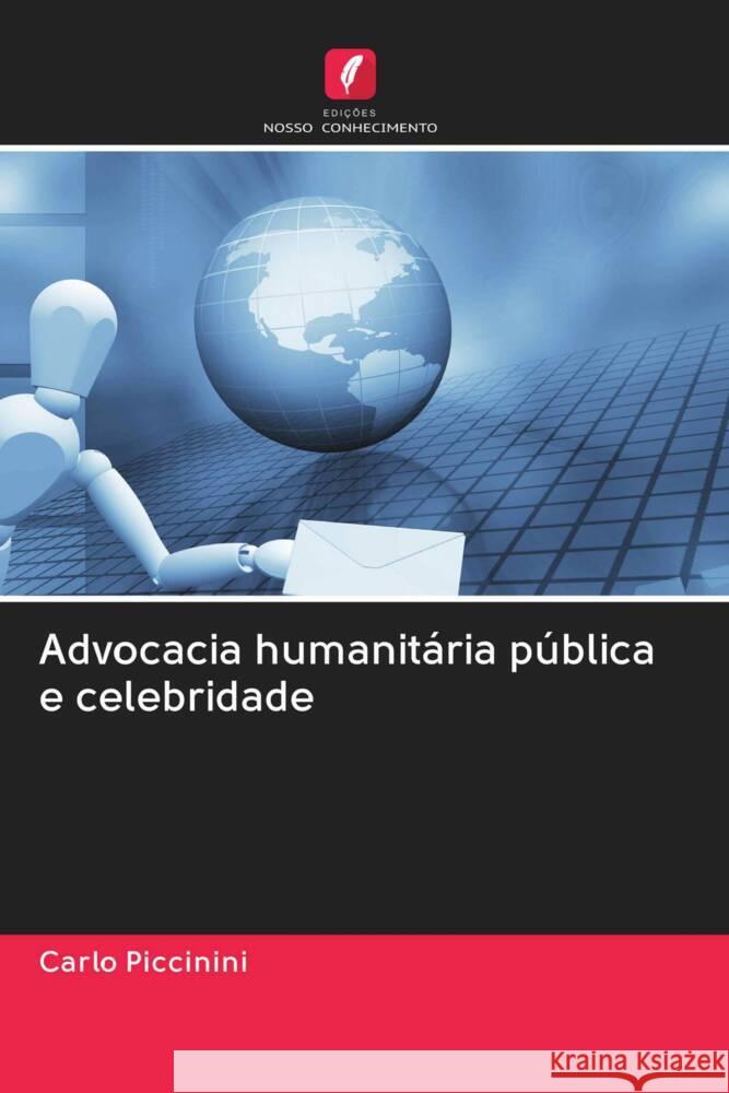 Advocacia humanitária pública e celebridade Piccinini, Carlo 9786202930208